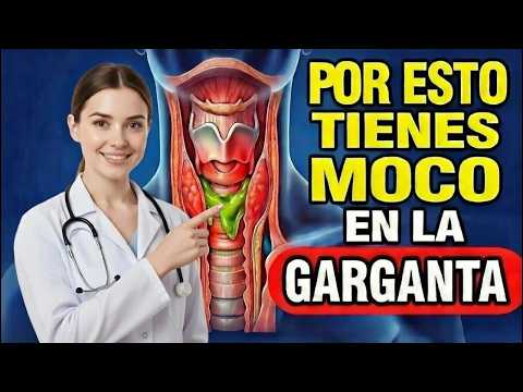 ¡Por ESTO Tienes MOCO Constante en la Garganta! (La Causa que Nadie te Dice)