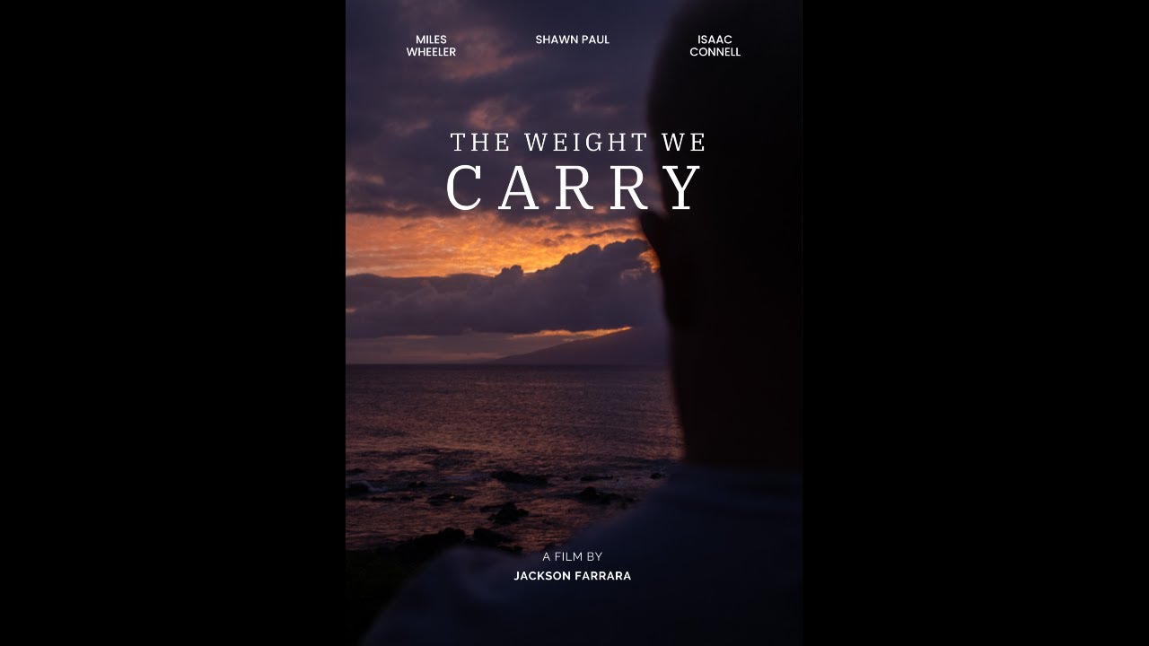 The Weight We Carry (2025 Short Film) - YouTube