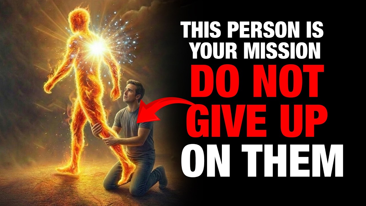 This Person Is Your Mission — Do Not Give Up on Them