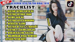 DJ TIK TOK TERBARU 2019 LAGU PALING ENAK