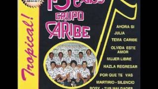 Video thumbnail of "Grupo Caribe - Ahora si"