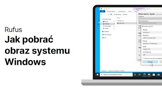 Jak Pobrać Obraz Iso Windows Przez Rufus