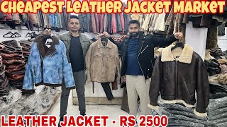 Cheapest Leather Jacket Market in Delhi | Leather Jacket Starts at Rs 2500