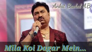 Mila Koi Dagar Mein - Kumar Sanu - Ankit Badal AB