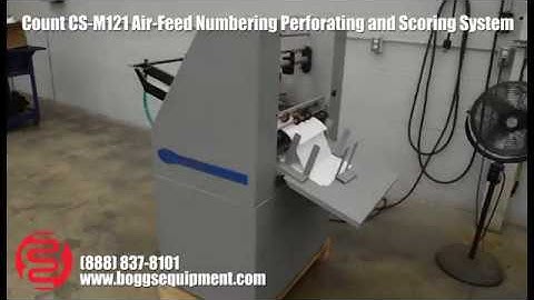 Count CS-M121 Air-Feed Numbering Perforating and Scoring System