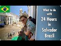 What to do with 24 Hours in Salvador, Brazil! | Evan Edinger Travel Vlog