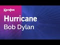 Hurricane - Bob Dylan | Karaoke Version | KaraFun