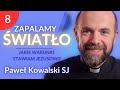 Paweł Kowalski SJ | Zapalamy Światło | Jakie warunki stawiam Jezusowi? | 10.12.2023