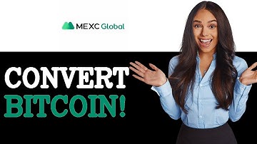 How To Convert Btc To Usdt On Mexc Global (2025)