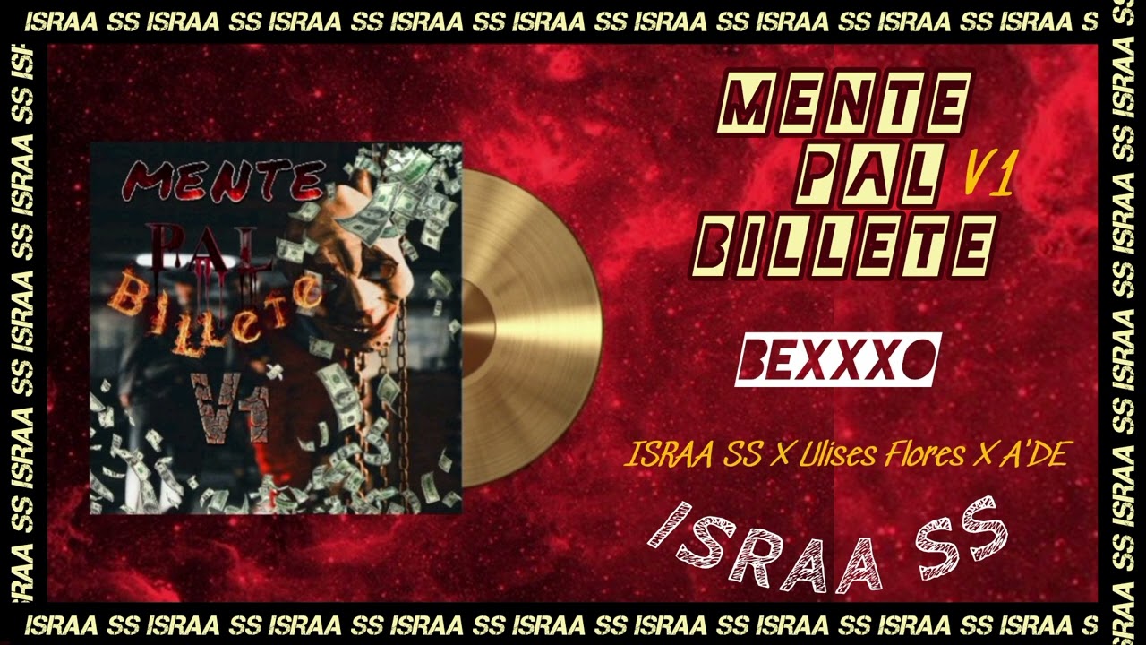 BEXXXO - ISRAA SS Ft Ulises Flores Ft A'DE (Audio Oficial)