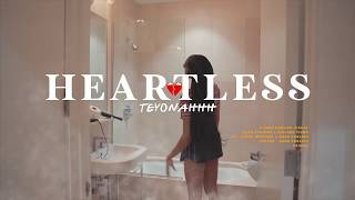 Teyonahhh - Heartless (Promo Video)