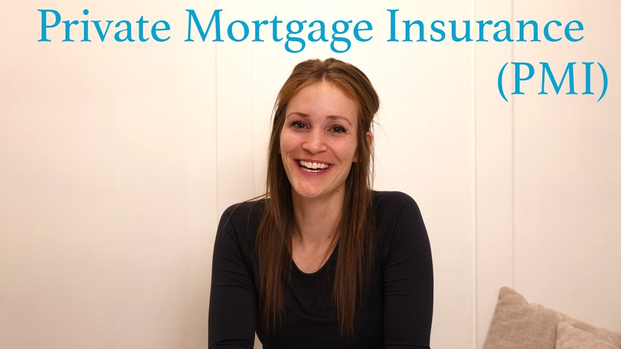 What is Private Mortgage Insurance (PMI) and how does it relate to your ...