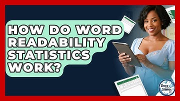 How Do Word Readability Statistics Work? - Docs and Sheets Pro