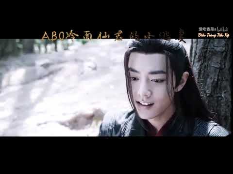 Video [Vong Tiện] ABO Thê tử bỏ trốn của Tiên quân mặt lạnh. - youtube