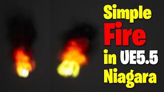 Unreal Engine 5.5 - Quick and Easy Stylized Fire Effect (Niagara Tutorial) 🔥
