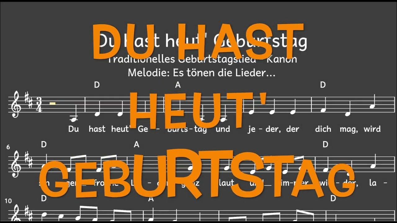 Lied Du hast heut' Geburtstag (Geburtstag / Melodie, Akkorde, Noten