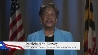 Patricia Ann Dorsey CCPS Board of Education Candidate Profile