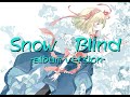 【東方MAD】私的作業用BGM Fripside Snow blind -album version- 【PV風 中日字幕】