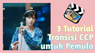 3 Tutorial Transisi CCP Untuk Pemula. LANGSUNG PRO!!!