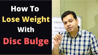 How to Lose Weight with Slipped Disc, Weight Loss With Lower Back Pain, Sciatica Weight Loss