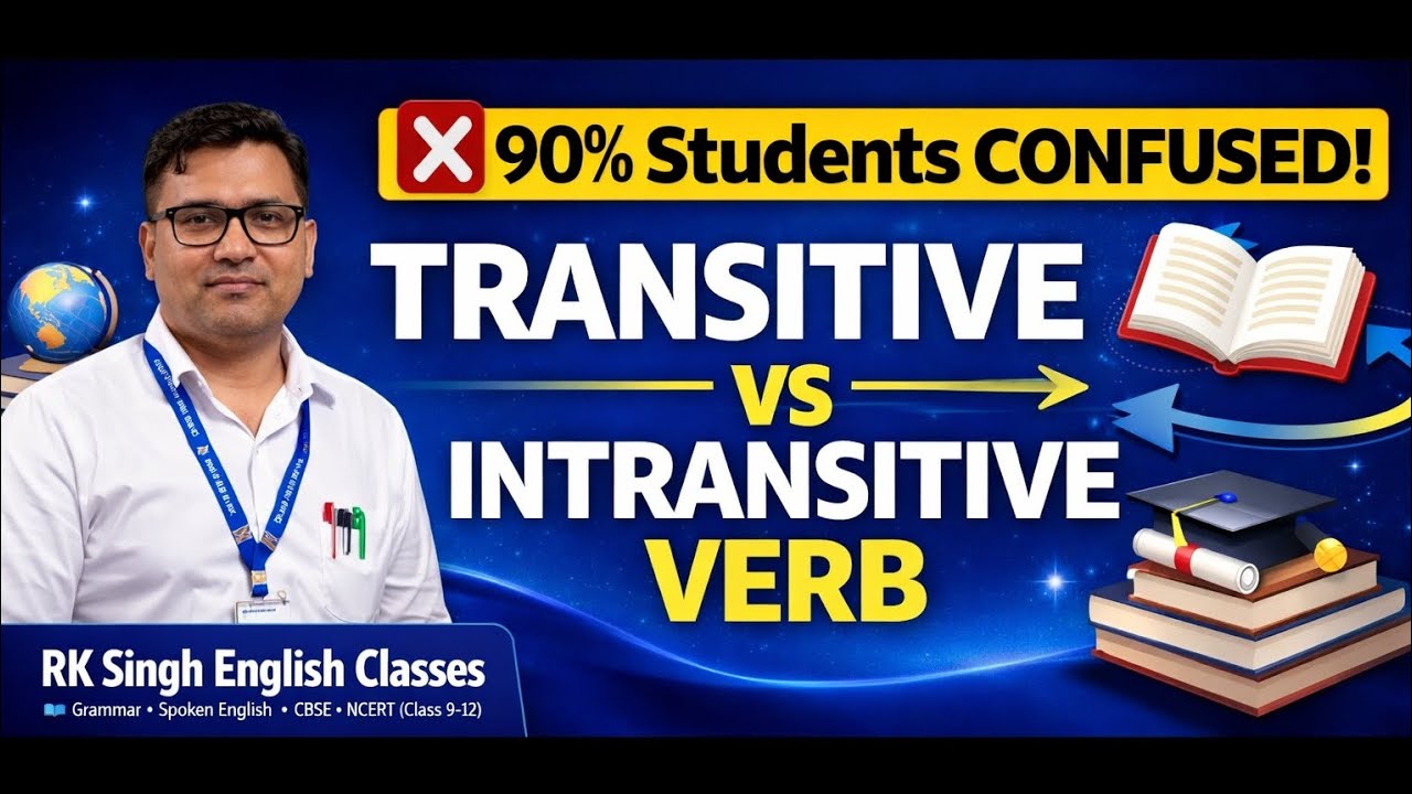 Transitive vs Intransitive Verb in English Grammar 🔥 | Board Exam + Competitive Exam Special |