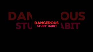 The Most Dangerous Study Habit 😳#study #studytips