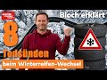 Langsam wird&#39;s Zeit: 8 Todsünden beim Winterreifen-Wechsel - Bloch erklärt #198 | auto motor sport