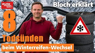 Langsam wird&#39;s Zeit: 8 Todsünden beim Winterreifen-Wechsel - Bloch erklärt #198 | auto motor sport