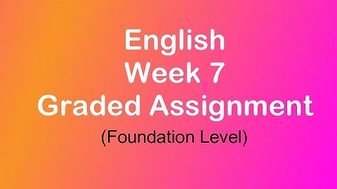 IITM Online BSc Degree Foundation Level Week 7 English Graded Assignment Solution || January 2022