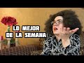 LO MEJOR DE LA SEMANA | fontesjo