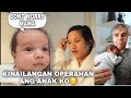 KINAILANGAN OPERAHAN NG ANAK KO!😪| Dutch-filipina couple