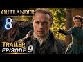 Outlander Season 8 Episode 9 Trailer & SNEAK PEEK | Everything is About to Change