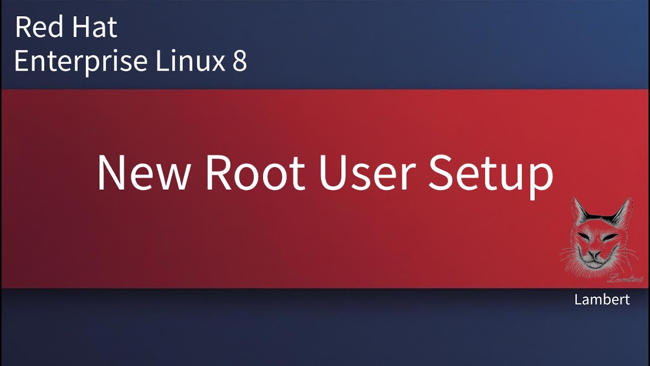 New Root User Setup | RHEL8 | RHEL9 | Tech Lambert Tutorial - YouTube