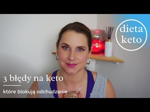DIETA KETO - 3 błędy na keto, które uniemożliwiały mi odchudzanie