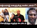 சத்யராஜ் மகளுக்கு கண்டனம்! கொதித்து எழுந்த டைரக்டர்!