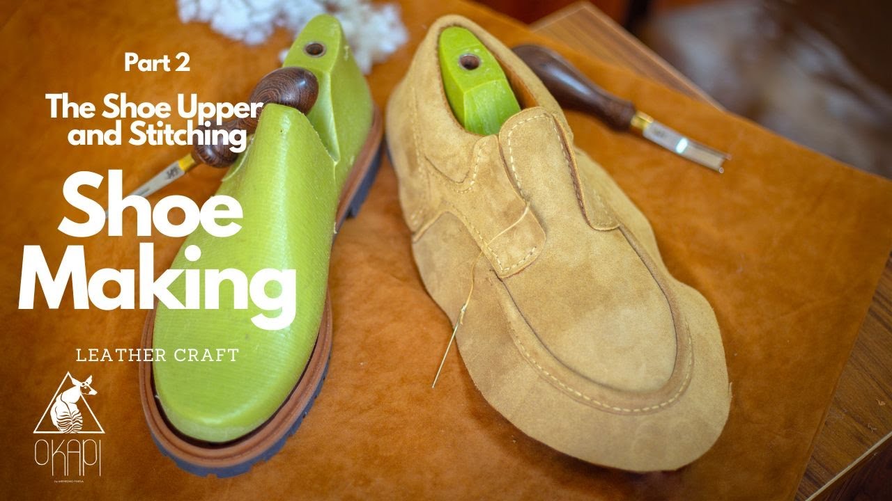 Shoes Making Part 2: Preparation and Stitching Shoes! - YouTube