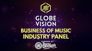 Globe Vision&#39;s Business of Music Industry Panel 2021