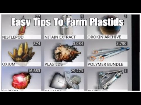 EASY Tips On Farming Plastids In WARFRAME!!Warframe Farming Methods