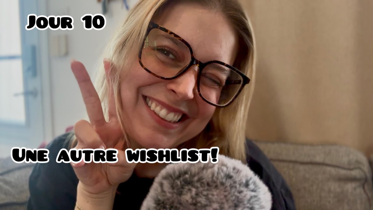 ASMR FR | Jour 10 | Wishlist partie 2 🎁🎄