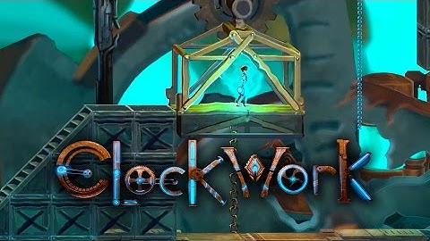 Clockwork - Gameplay Trailer