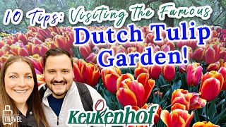 Visiting Keukenhof Garden: 10 PRO TIPS For Your Dutch Tulip Garden Daytrip! 🌷