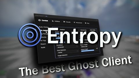 The Best Ghost Client | Entropy
