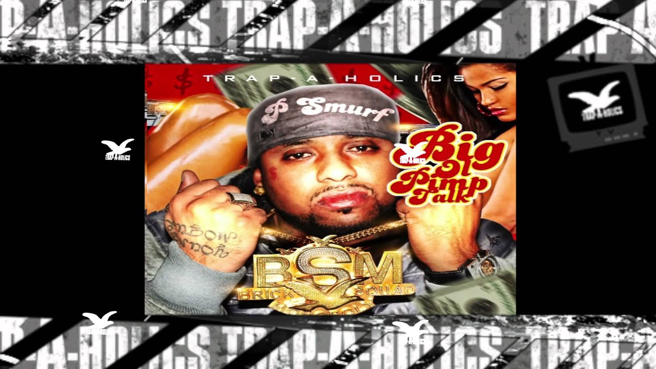 Trapaholics Presents : PSmurf Big Ol Pimp Talk ( Track 1 - 3 