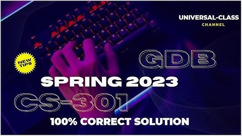 CS301 GDB Solution Spring 2023 | CS301 GDB Solution 2023/ CS301 GDB 2023 / CS301 GDB 2023/ CS301 GDB