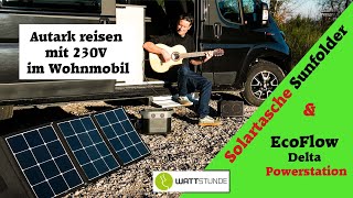 Autark Mit 230V Im Wohnmobil Reisen Ecoflow Delta Powerstation Wattstunde Sunfolder Solartasche