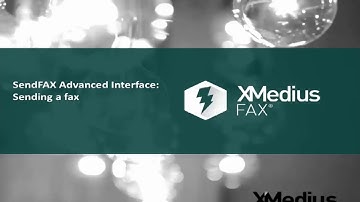XM Fax Tutorial: The Advanced Interface