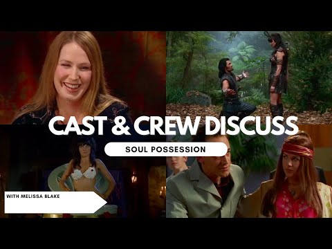 Xena - Soul Possession (Cast & Crew Interviews)