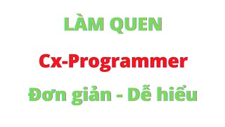 Làm Quen Phần Mềm Cx-Programmer