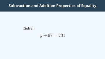 Subtraction and Addition Properties of Equality - 2