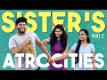 Sisters atrocities part 2  udanpirappe  ft gettimelam reshma 2k kadhali deepa balu and vishwa